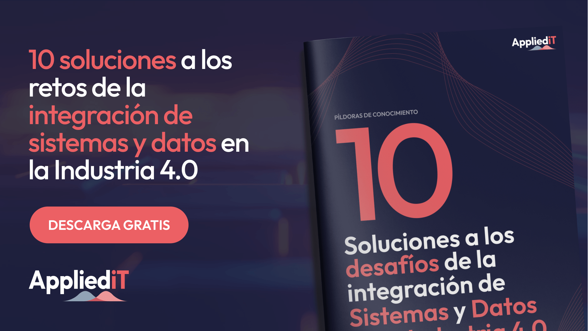 10 Soluciones a los retos de la integración de sistemas y datos en la ...