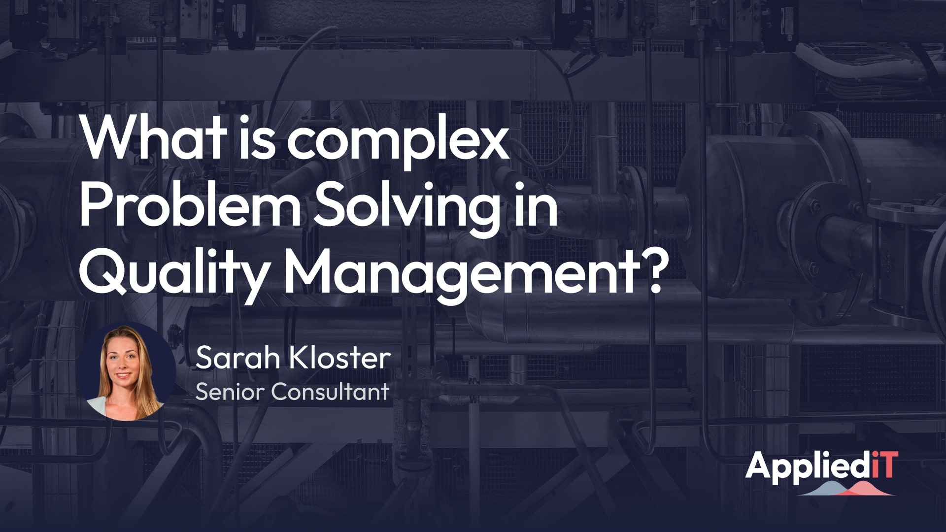 What is Complex Problem Solving in Quality Management? - AppliediT