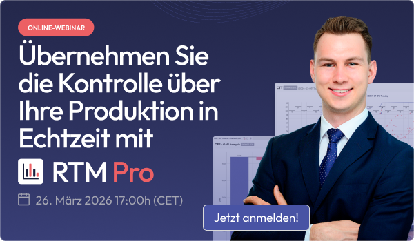 Übernehmen Sie die Kontrolle über Ihre Produktion in Echtzeit mit RTM Pro