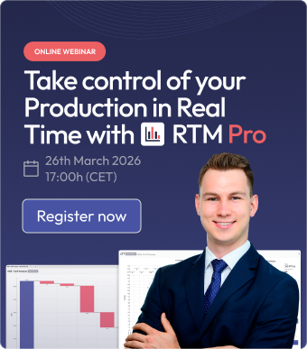 Take control of your Production in Real Time with RTM Pro -Online webinar